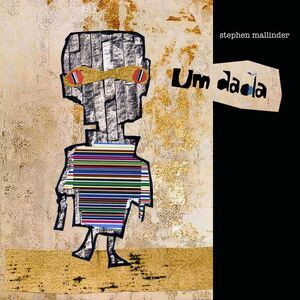 Stephen Mallinder - Um Dada  CD